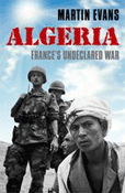 Algeria: France’s Undeclared War - cover image